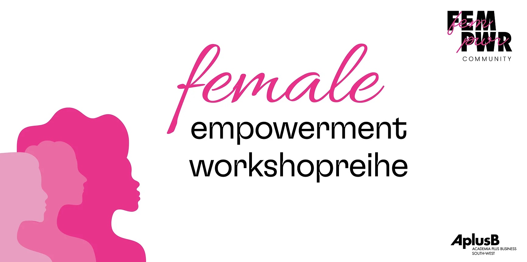 Female Empowerment Workshopreihe 2024
